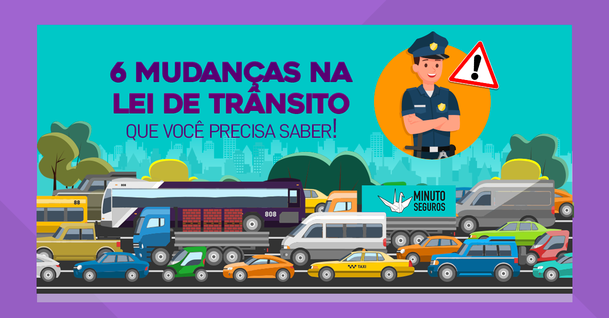 6 mudanças na Lei de Trânsito que você precisa saber